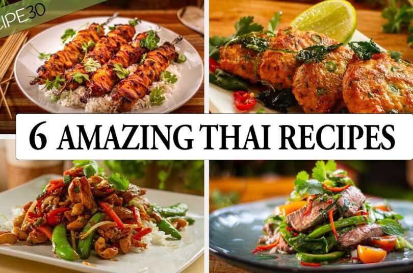 6 Epic Thai Recipes You Can't Miss